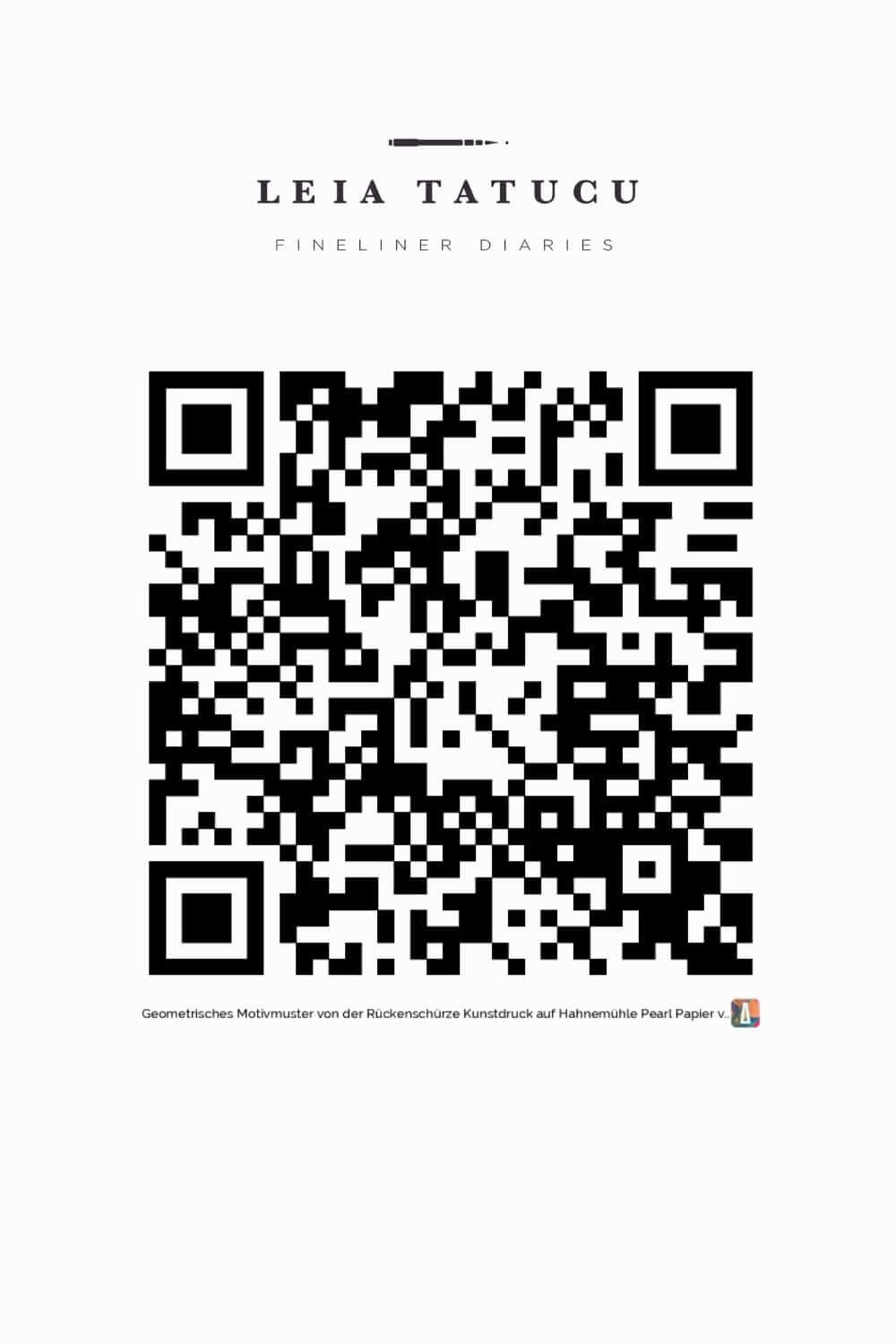 QR code for Leia Tatucu's Fineliner Diaries featuring geometric motif pattern.